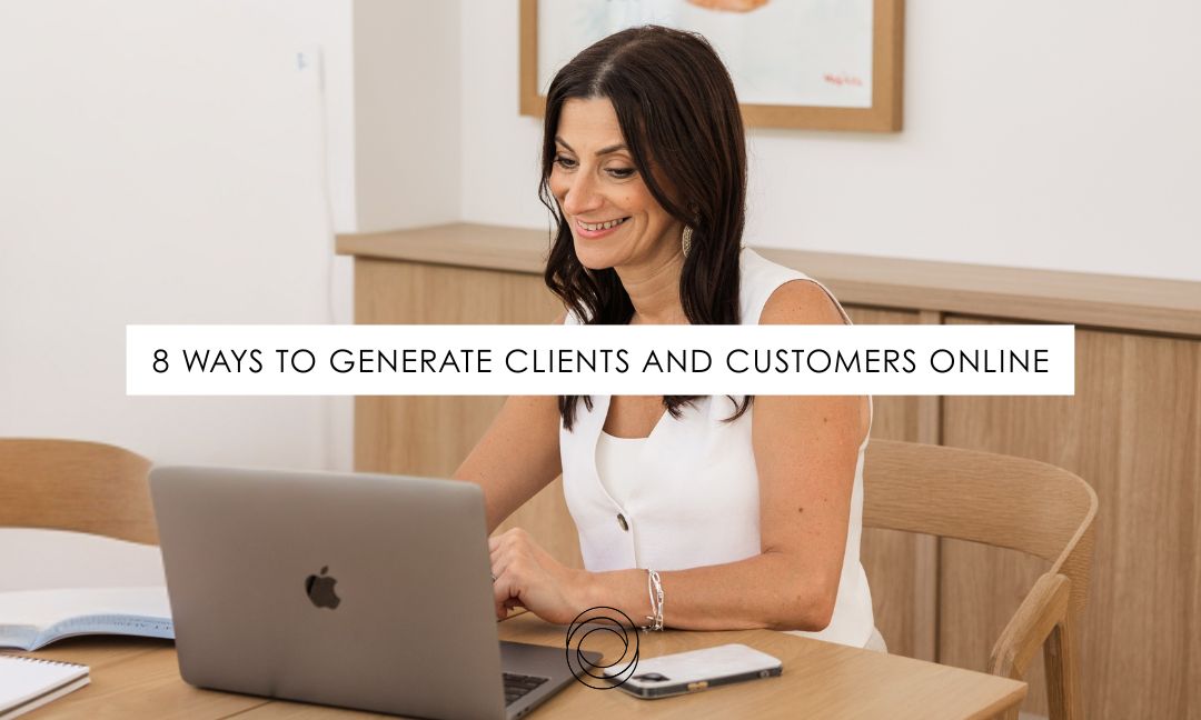 8 Ways To Generate Clients And Customers Online
