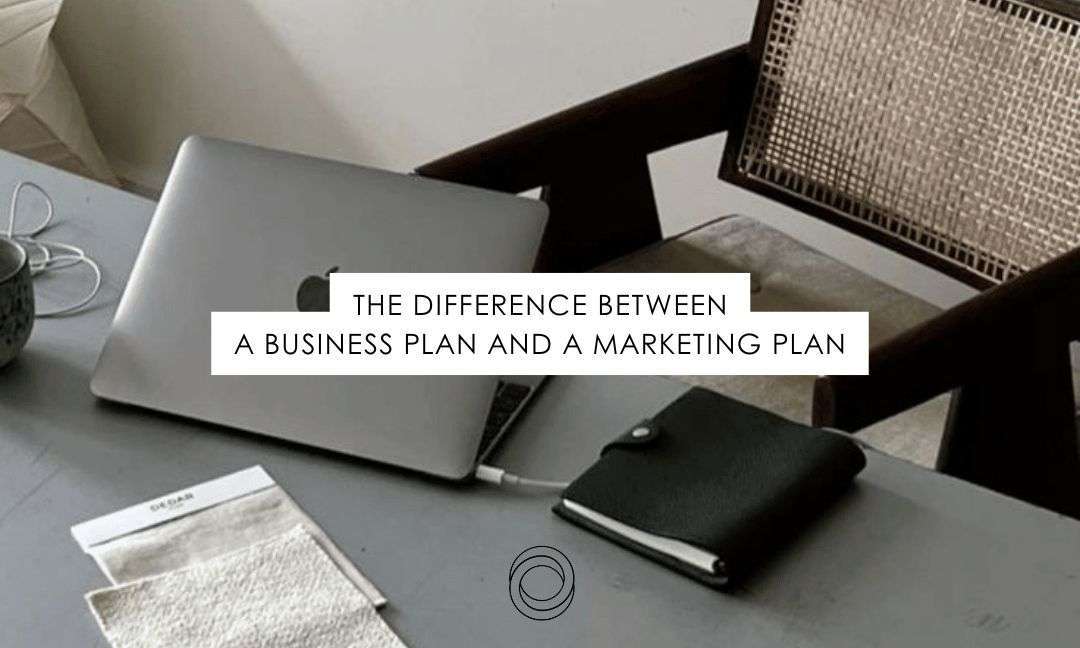The Difference Between A Business Plan And A Marketing Plan